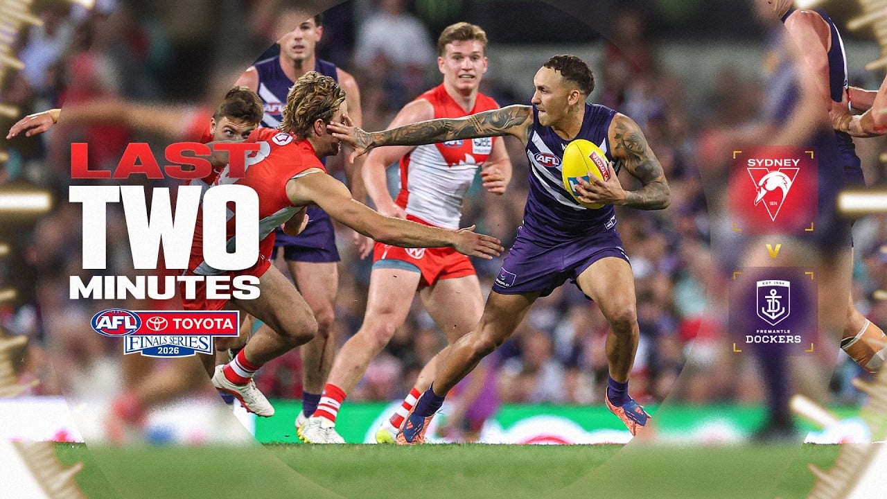 Last Two Minutes: Sydney Swans v Fremantle | Preliminary Final, 2026 | AFL